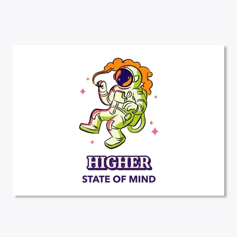 Higher 420 State Of Mind